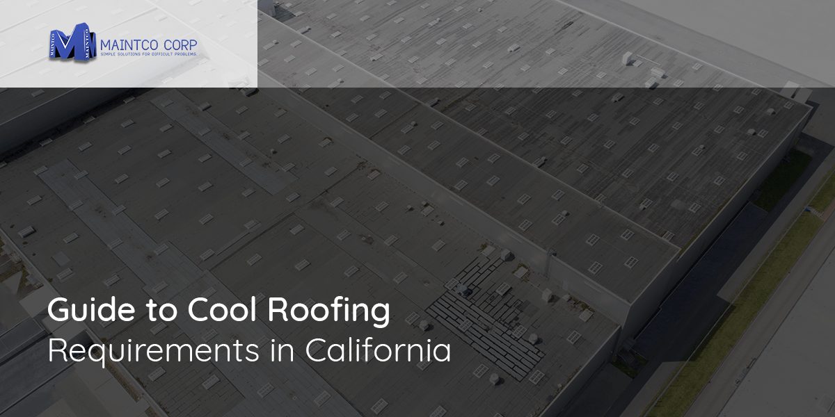 Guide to Cool Roofing Requirements in California