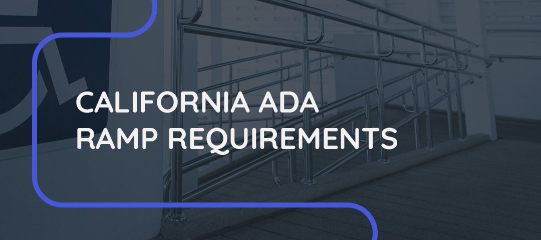 California ADA ramp requirements