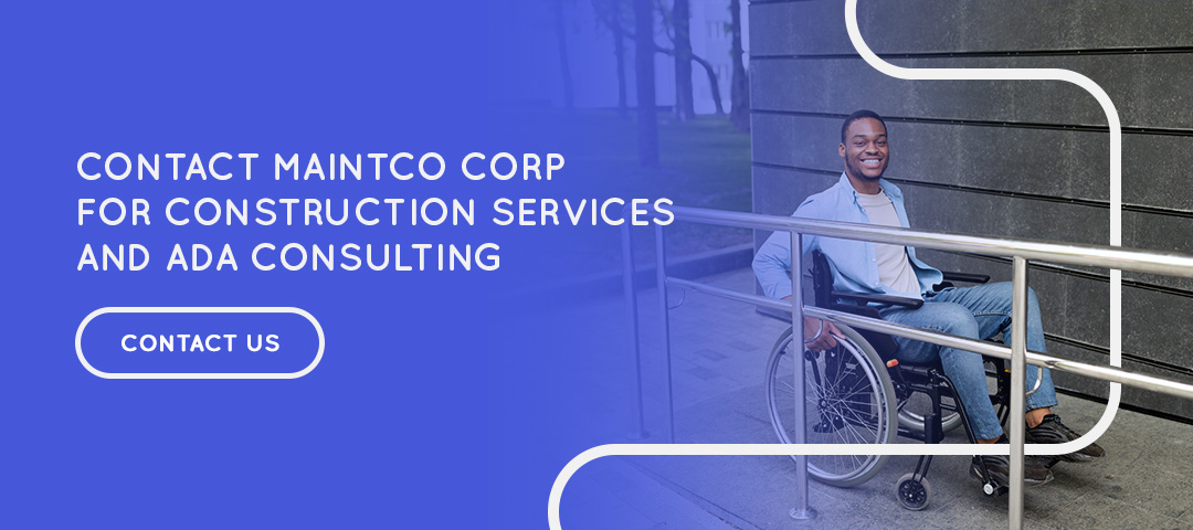 https://maintco.com/content/uploads/2023/03/03-Contact-Maintco-Corp-for-Construction-Services-and-ADA-Consulting_.jpg